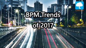 Business Process Management Trends - Comidor BPM