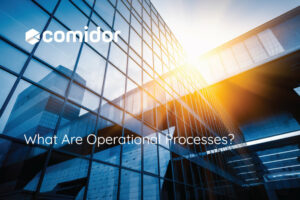 What are operational processes | Comidor Platform