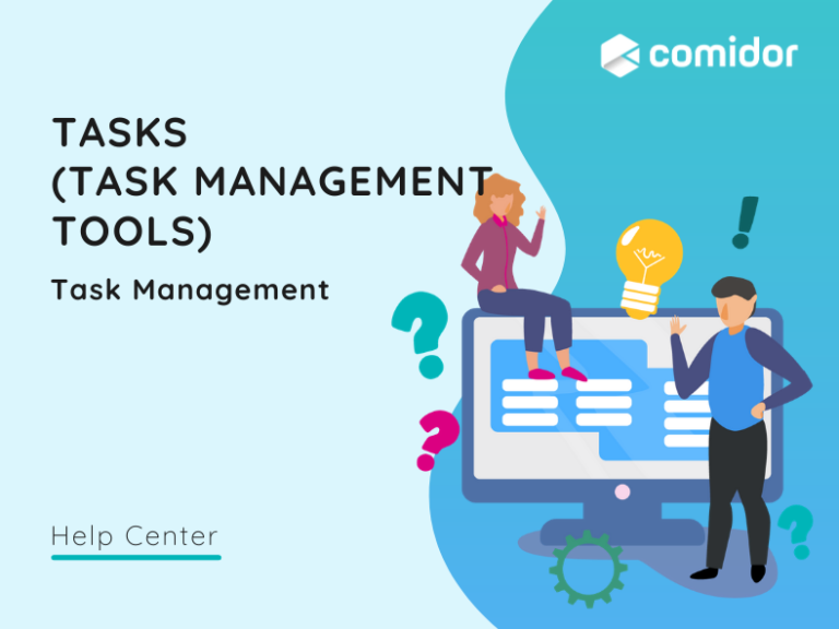 Tasks (Task Management Tools) v.6| Comidor Platform