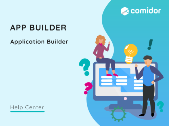 App builder featured | Comidor Platform