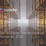 Top 10 digital transformation trends for 2020 | Comidor Digital Automation Platform