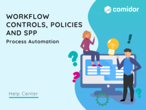 Controls, policies SPPs featured | Comidor Platform