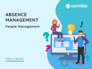 Absence Management v.6| Comidor Platform