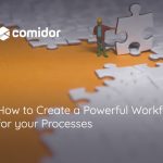 How-to-Create-a-Workflow | Comidor Digital Automation Platform