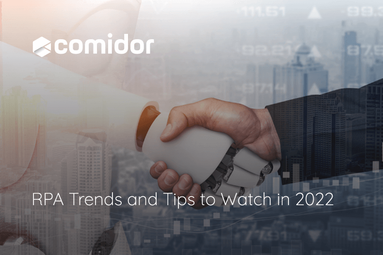 RPA trends and tips for 2022 | Comidor
