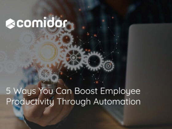 5 Ways You Can Boost Employee Productivity Through Automation | Comidor