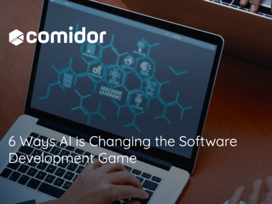 6 Ways AI is Changing the Software Development Game | Comidor
