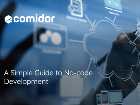 A Simple Guide to No-code Development | Comidor